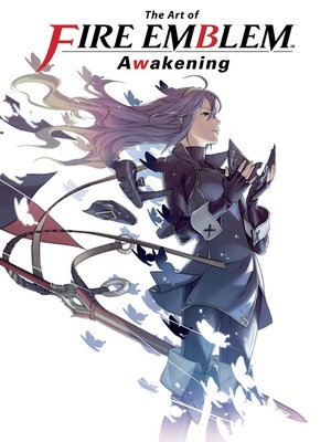 cover image of The Art of Fire Emblem: Awakening